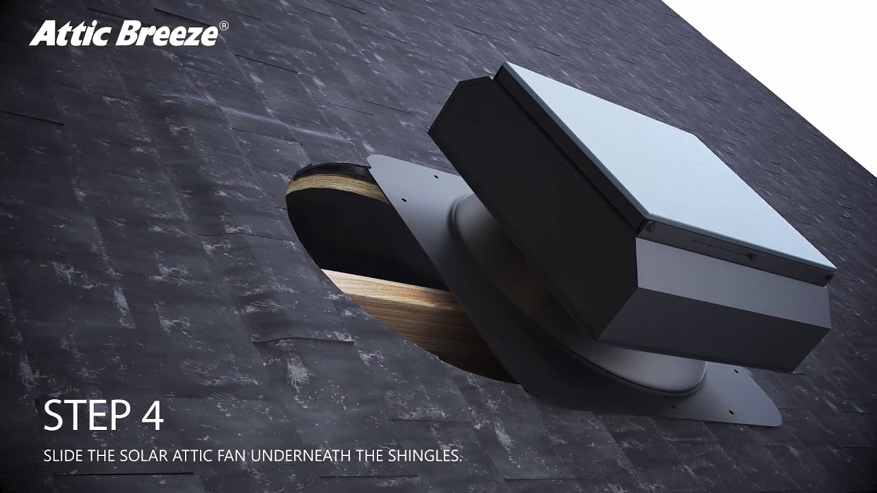 Attic Breeze Solar Attic Fan Self-Flashing Installation Overview