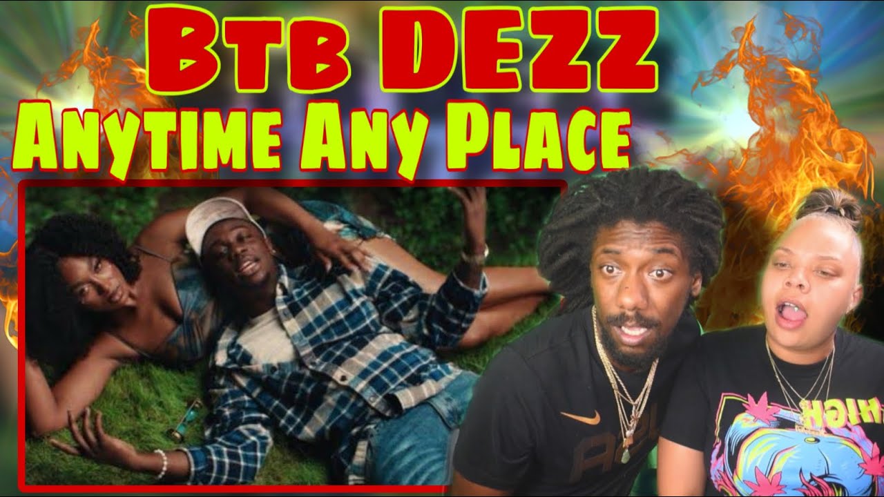 BTB DEZZ - Anytime Any Place (Directed By Kai Cenat) [Official Music Video] | REACTION