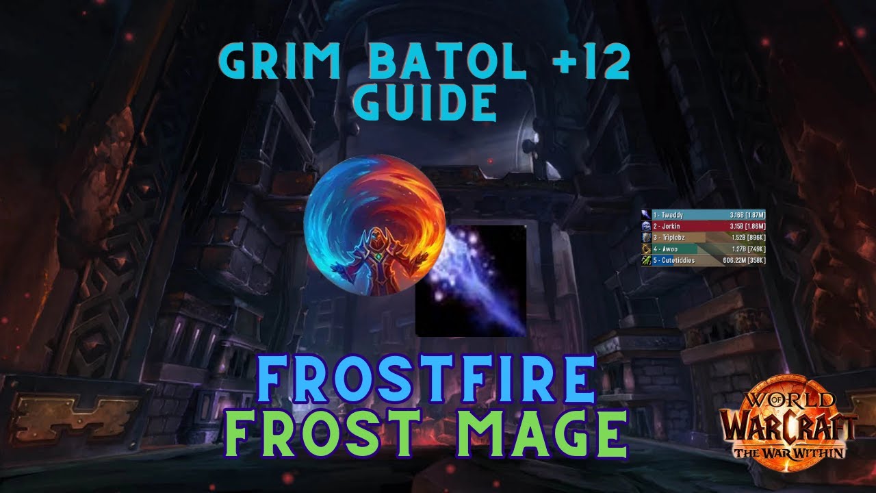 Frostfire Frost Mage | Grim Batol +12 Guide