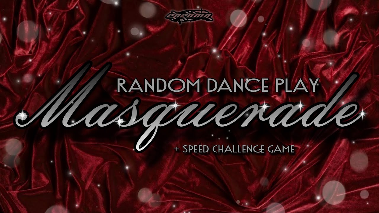 KPOP RANDOM DANCE PLAY [MASQUERADE] | Audio by CHROMA
