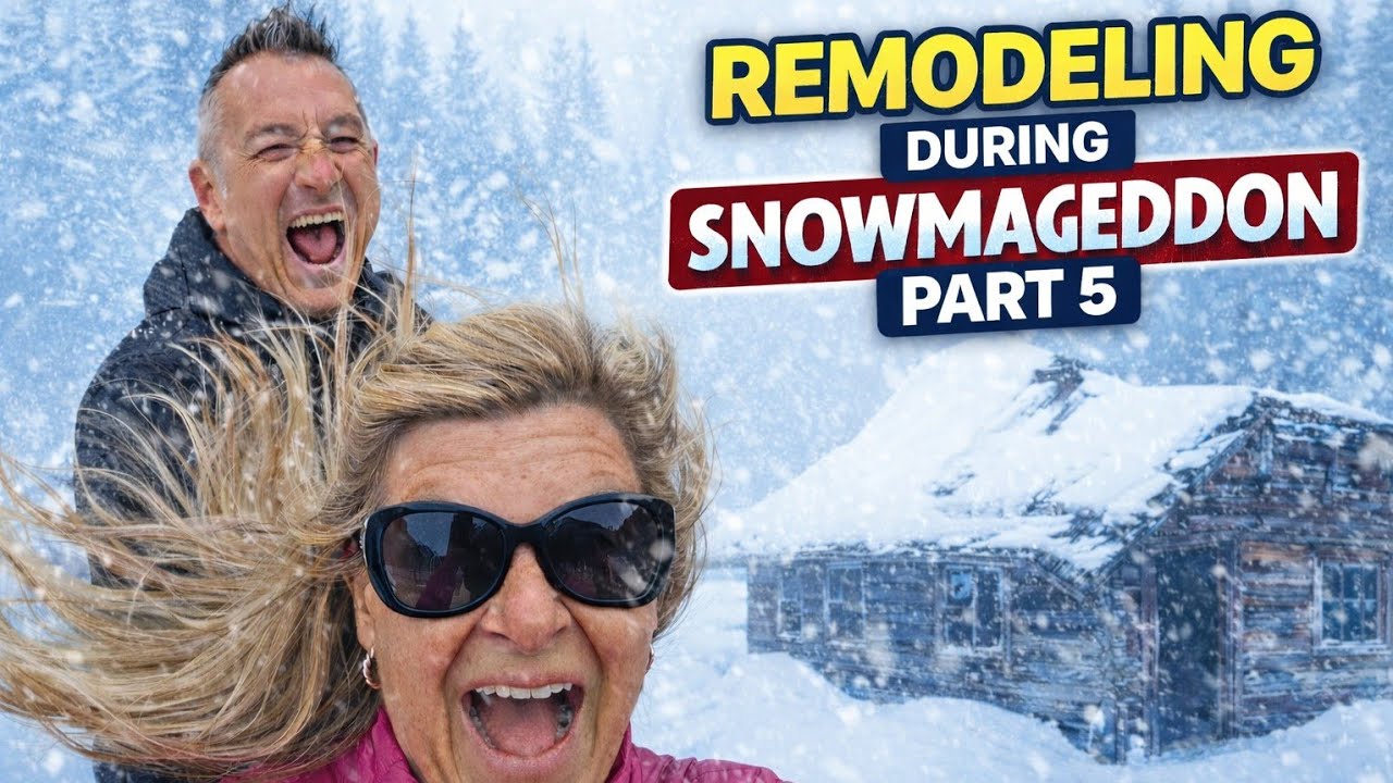 Remodeling our Abandoned Cabin during Snowmageddon | Part 5 | Ep 157