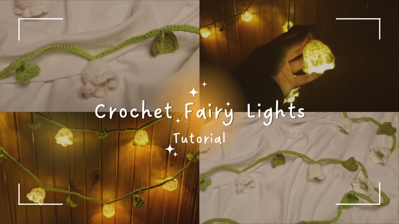 Crochet Fairy Lights Tutorial ✨