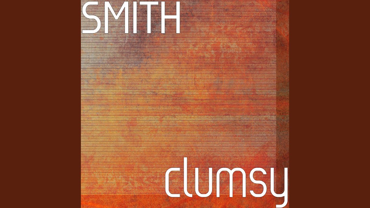 Clumsy