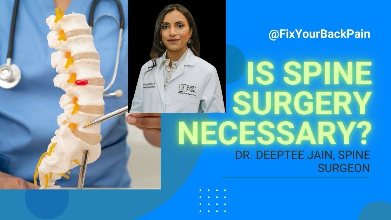 Is Spine Surgery Necessary? The Truth Your Doctor Won’t Tell You