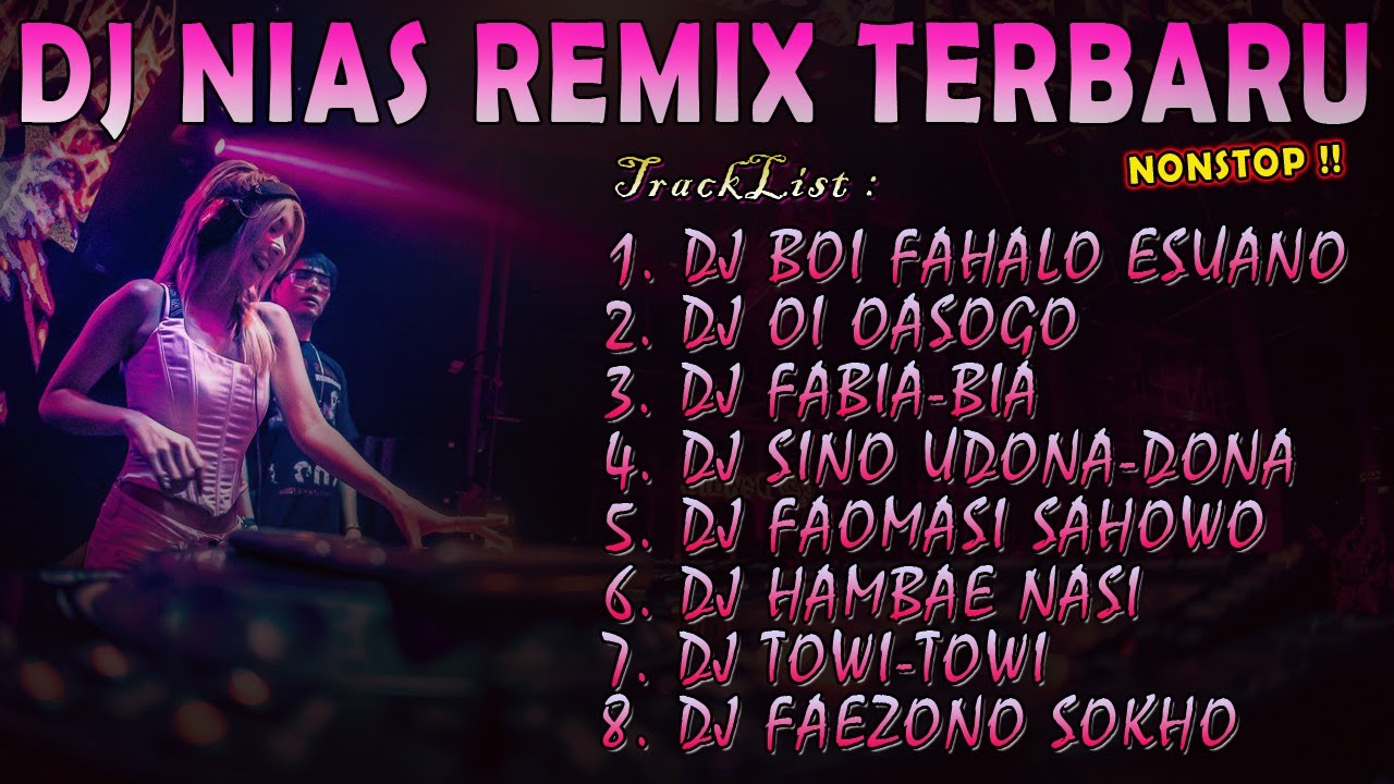 DJ NIAS REMIX FULL NONSTOP TERBARU - MUSIK ENAK BUAT SANTAI - By Gustav Remix