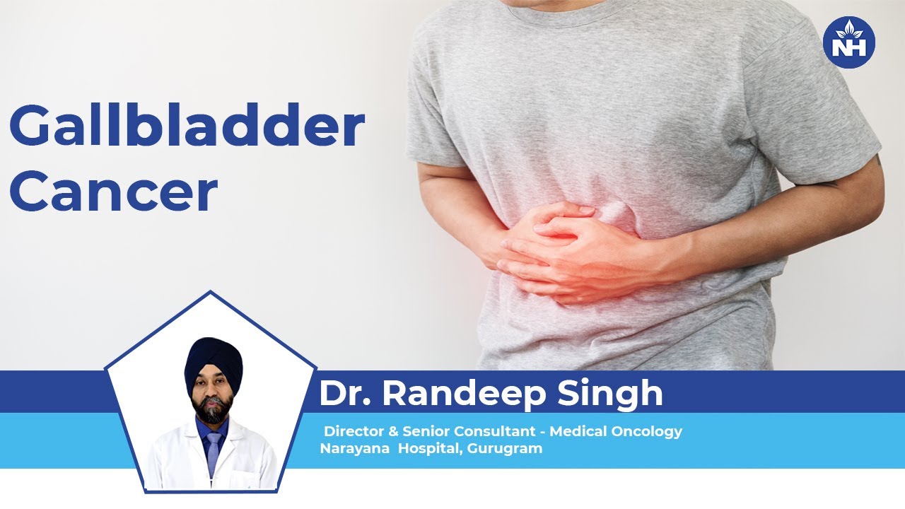Gallbladder Cancer: Causes, Symptoms & Treatment