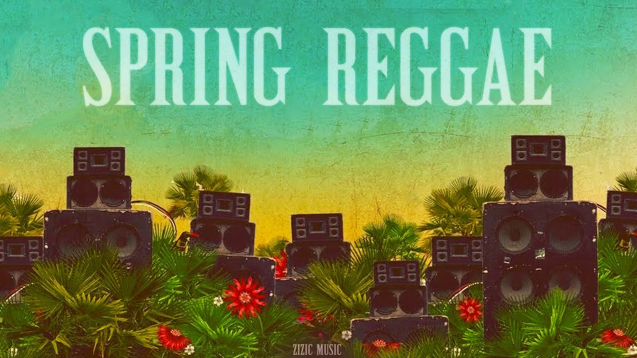 Spring Reggae Mix 2021🌴 Chill Reggae Relax, Chill Out Music