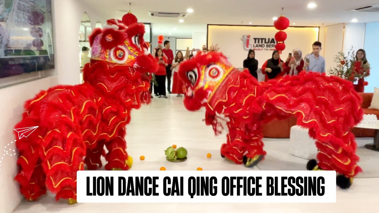 Lion Dance Cai Qing Office Blessing 