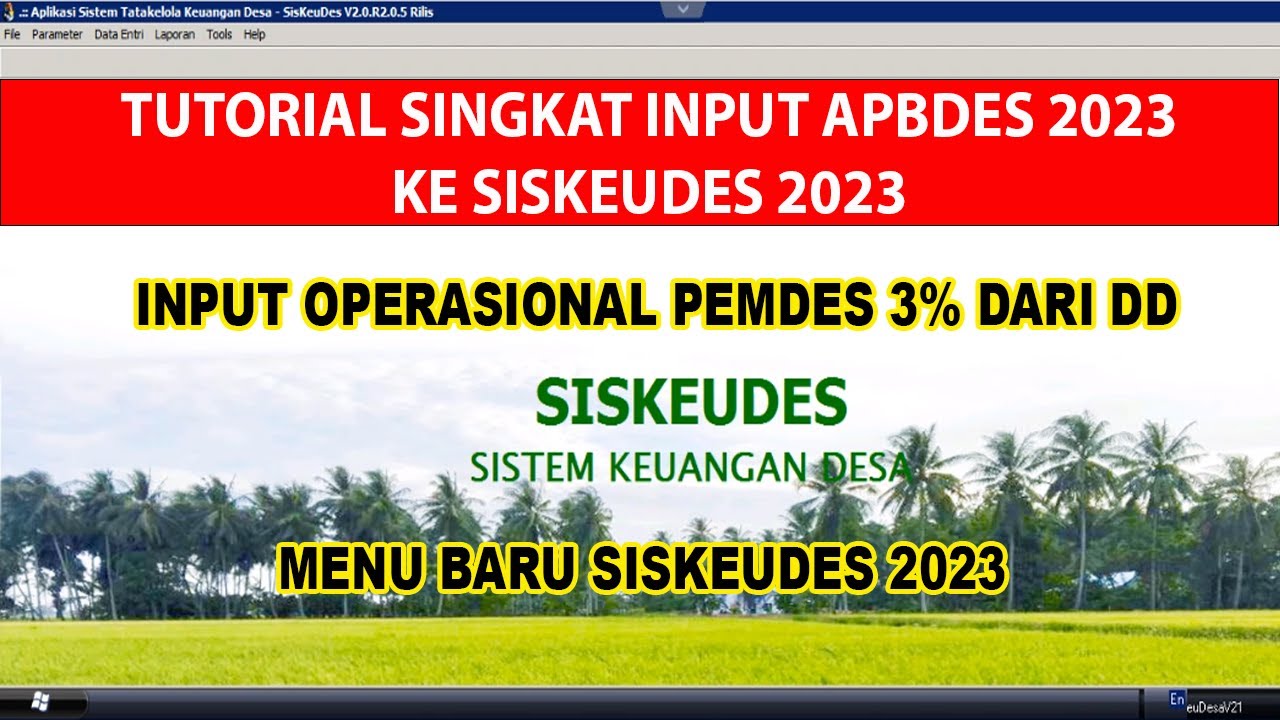 Tutorial Input APBDES 2023 di Siskeudes 2023 || Input Operasional Pemdes 3% dari Dana Desa