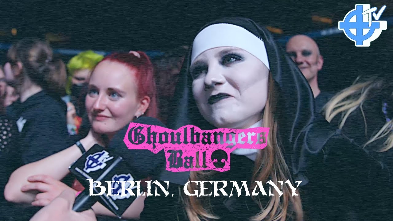 Ghoulbangers Ball: Berlin, Germany