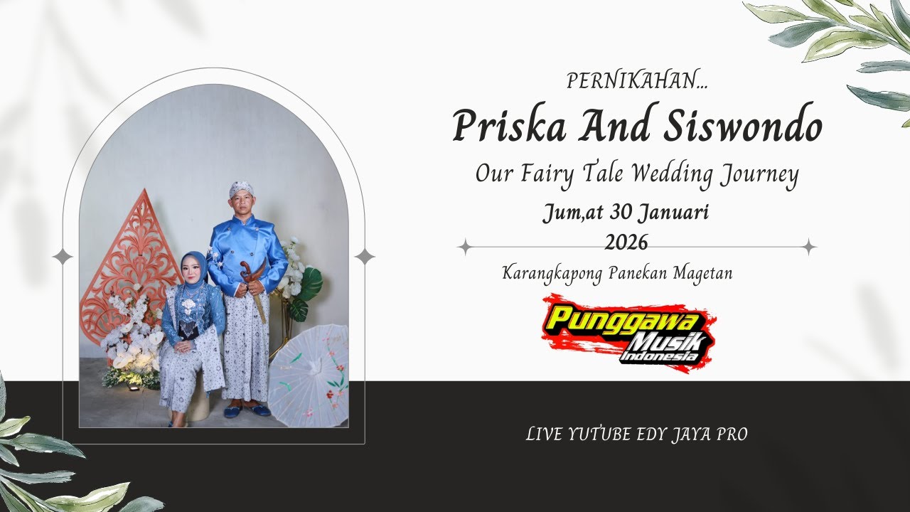 📡PUNGGAWA MUSIK II Pernikahan Priska 💕💘Siswondo  II CISS AUDIO II EDY JAYA PRO