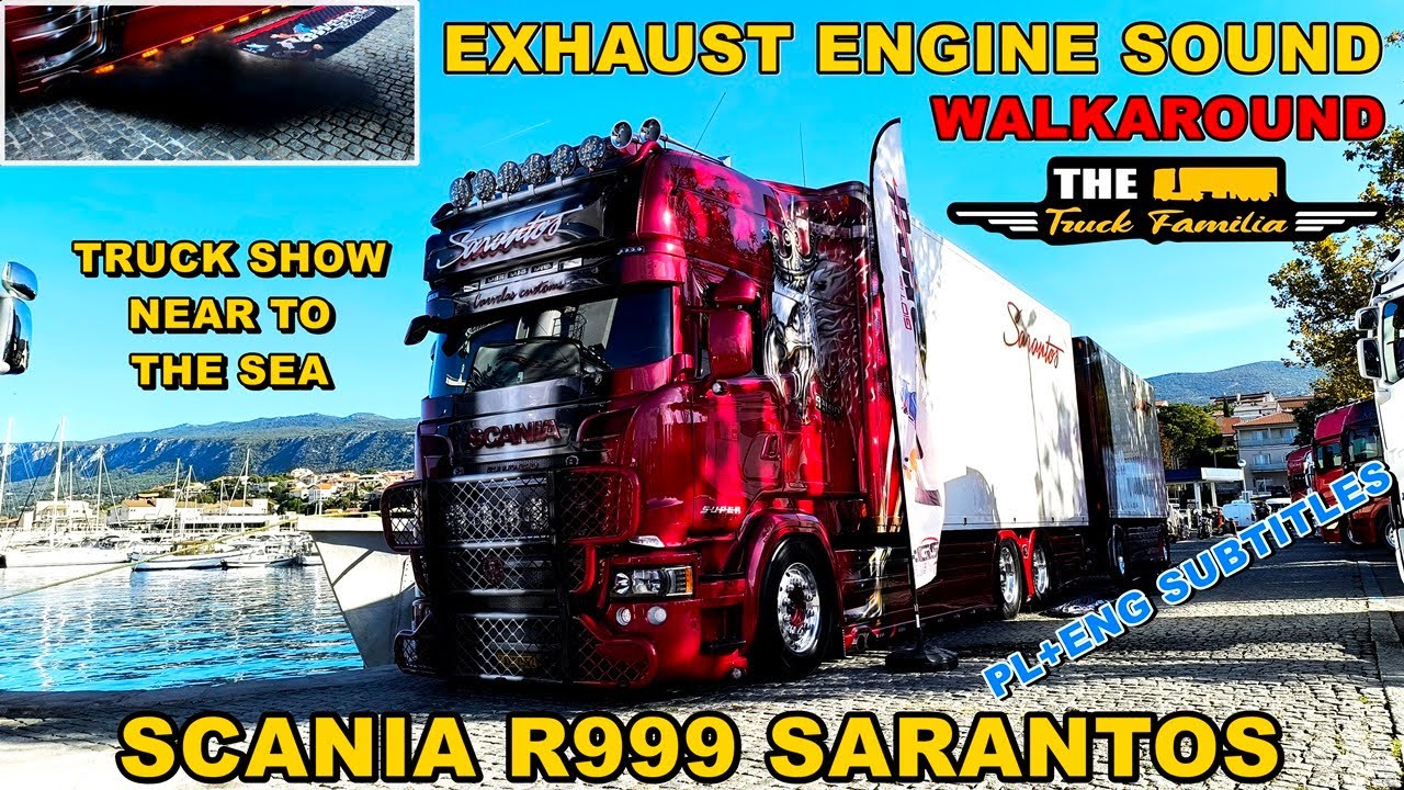 SCANIA SARANTOS R999 V8 | ENGINE SOUND | WALKAROUND | NEAR TO THE SEA | POLSKI + ENG SUBTITLES
