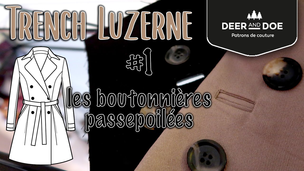 Coudre le trench Luzerne de Deer and Doe - les boutonnières passepoilées