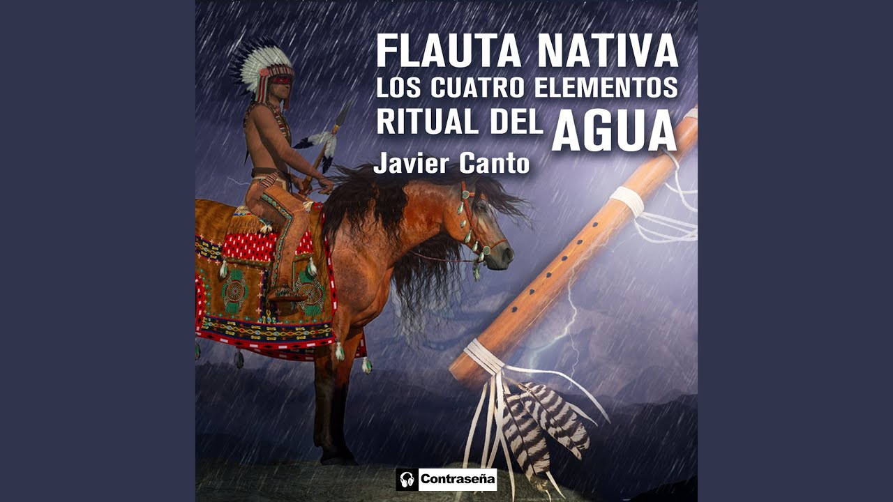 Flaute Nativa. Los Cuatro Elementos. Ritual del Agua (Extended Mix)