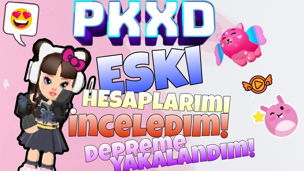 PK XD eskiden açtığım hesapları inceledim! DEPREME YAKALANDIMM!!! |Ezgiş tv