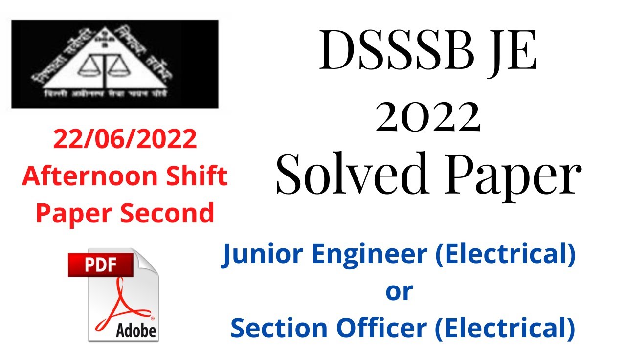 DSSSB JE 2022 Electrical (22/06/2022) Afternoon Shift Solved paper |DSSSB Section Officer Electrical