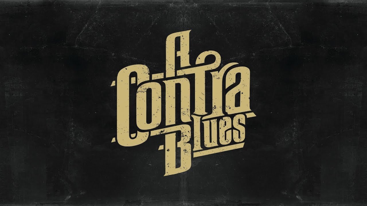Somos A Contra Blues - We are A Contra Blues!