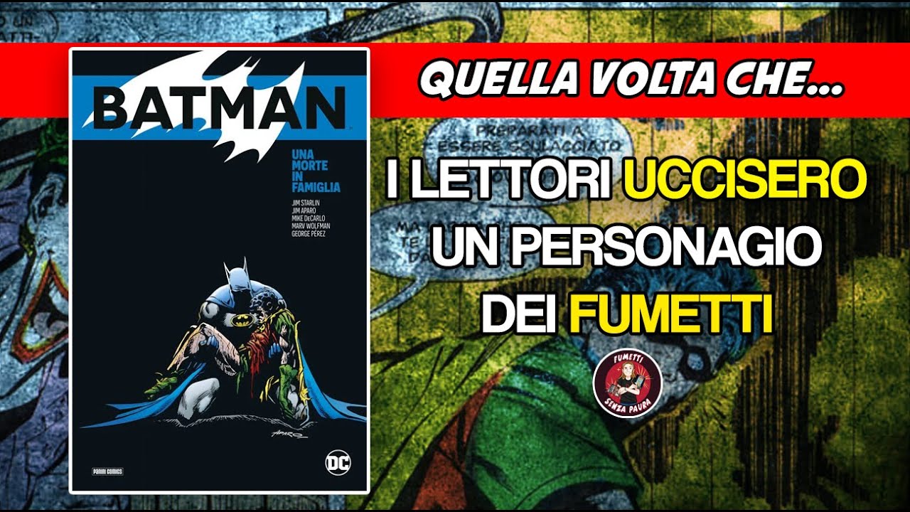 UNA MORTE IN FAMIGLIA | Quella Volta Che: I LETTORI UCCISERO UN PERSONAGGIO DEI FUMETTI 🦇🕯️