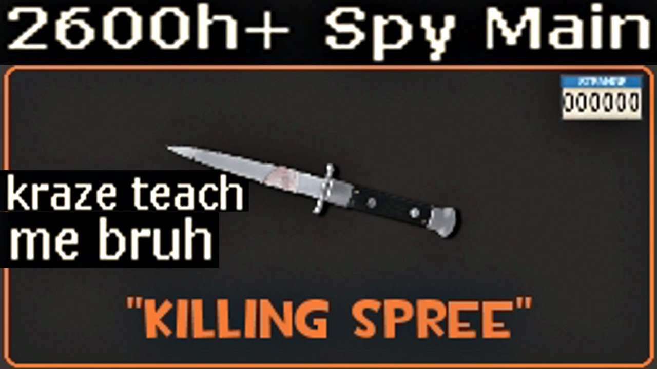What 2600+ hours of Spy experience looks like (TF2 Gameplay)