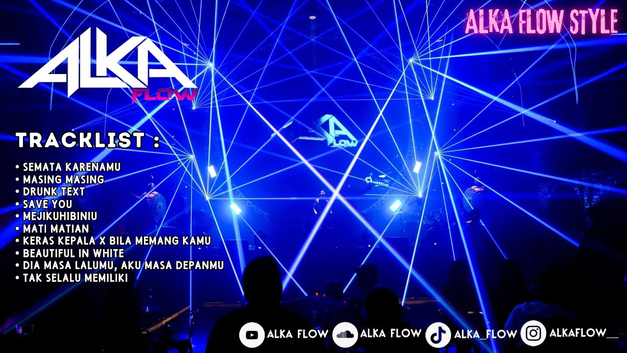 Alka Flow Remix Style || DJ Breakbeat Indo x Barat Bikin Baper Auto Mewek ✈️