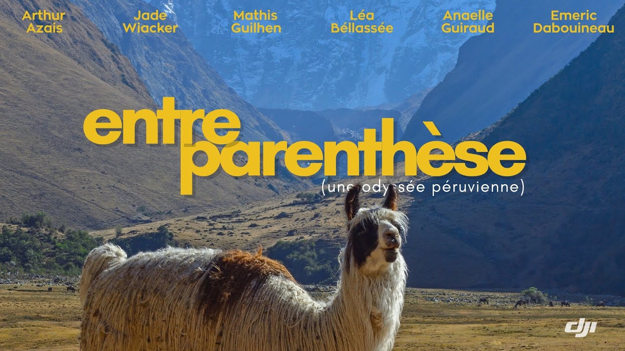 Entre parenthèse, une odyssée péruvienne