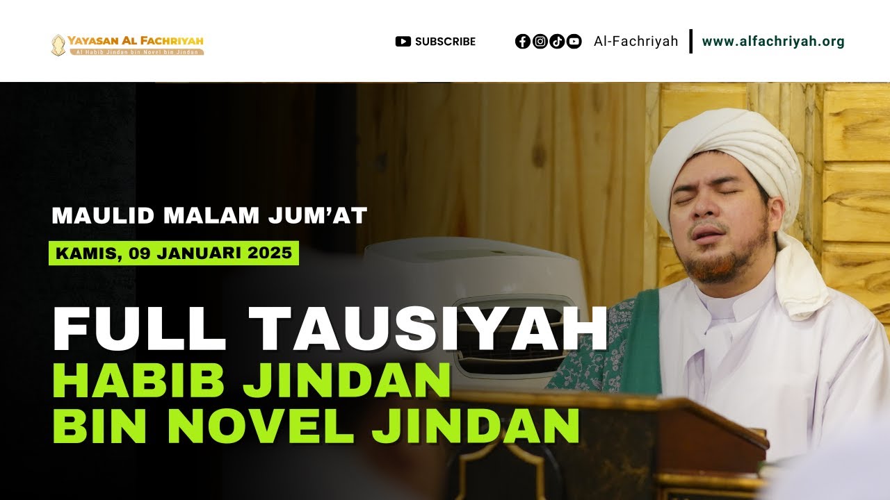 FULL TAUSIYAH HABIB JINDAN TERBARU | MAULID MALAM JUM'AT 09 JANUARI 2025