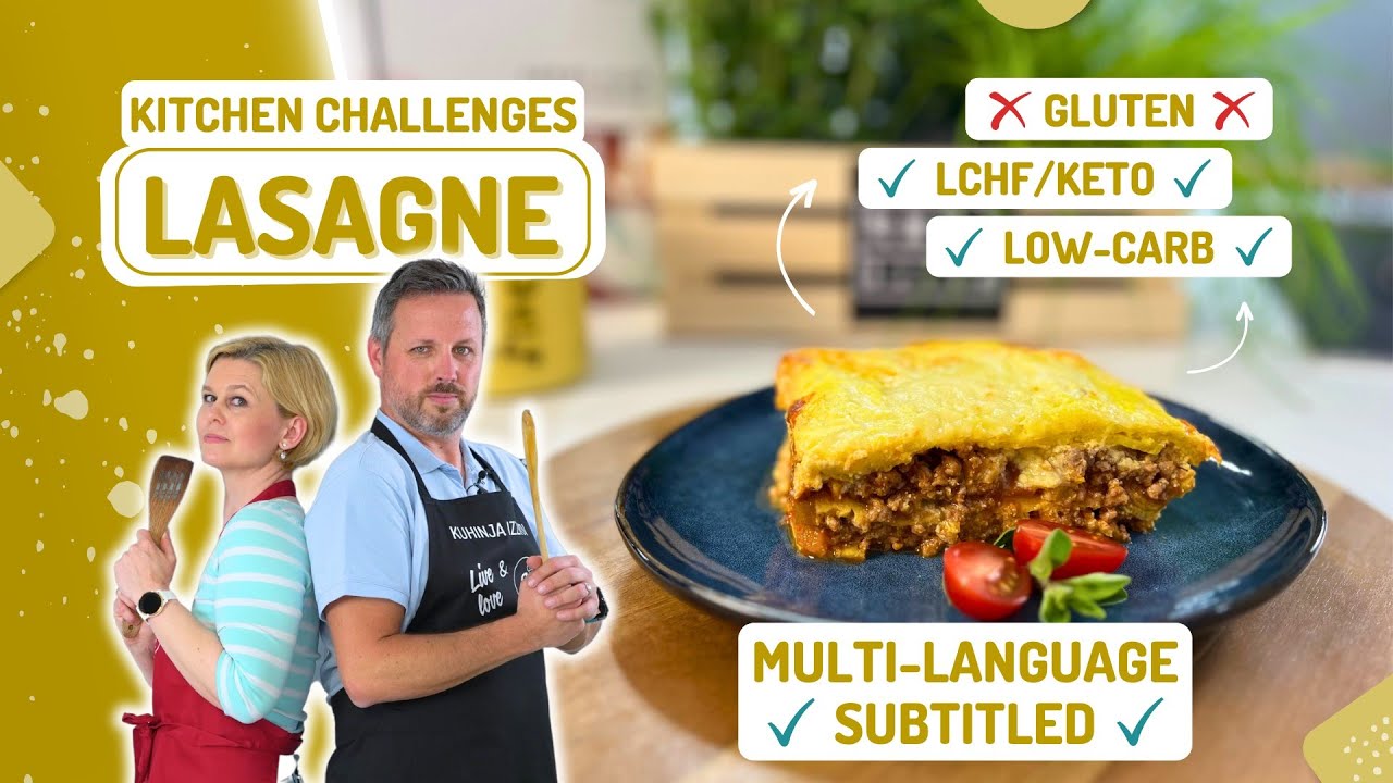 LAZANJA | LASAGNE | GLUTEN FREI | KETO | Kitchen challenges | S1 E1