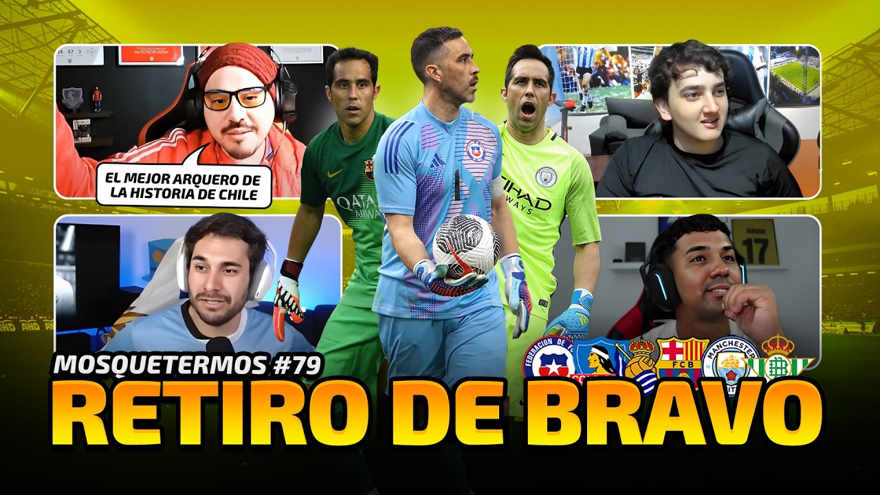 DRÁSTICA SANCIÓN A URUGUAY + RETIRO CLAUDIO BRAVO | MOSQUETERMOS 79