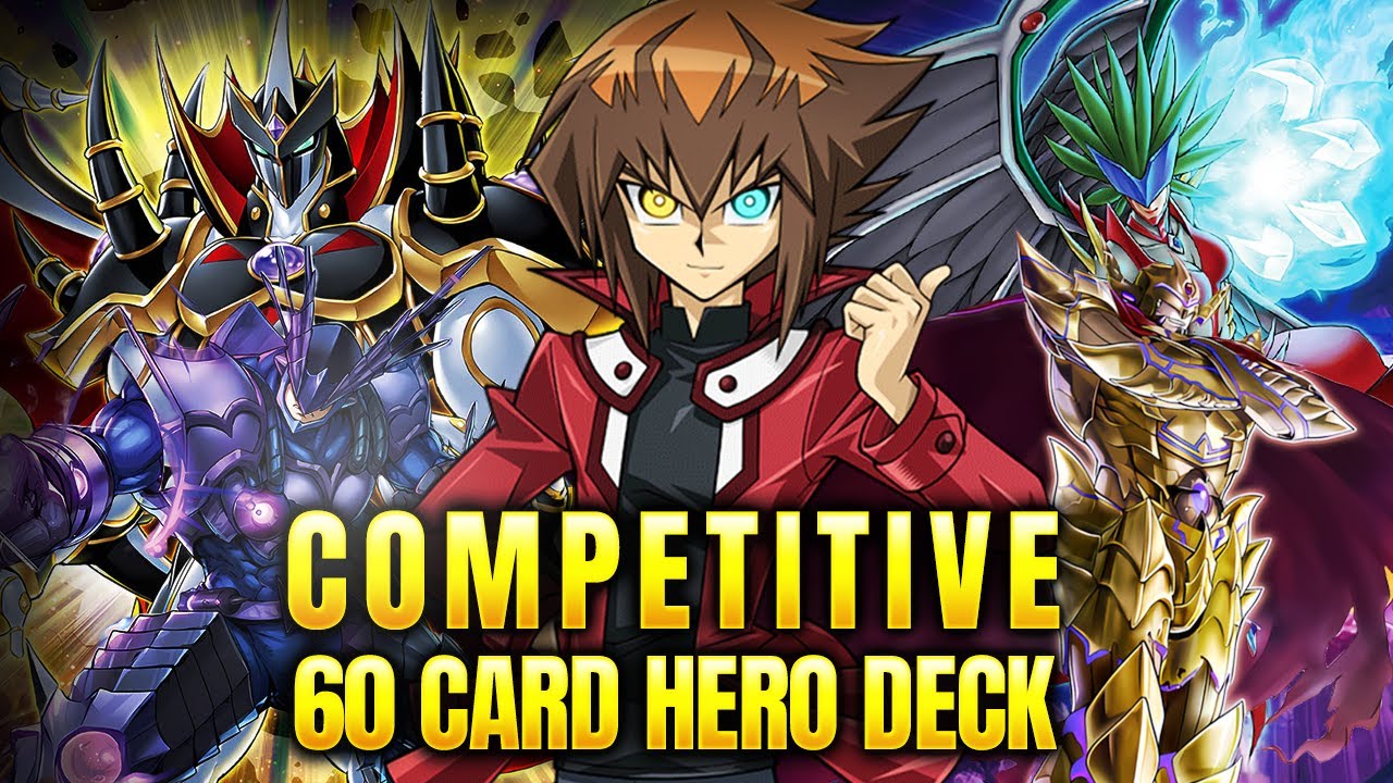 The Ultimate 60 Card HERO Deck w/ EVIL HERO Supports
