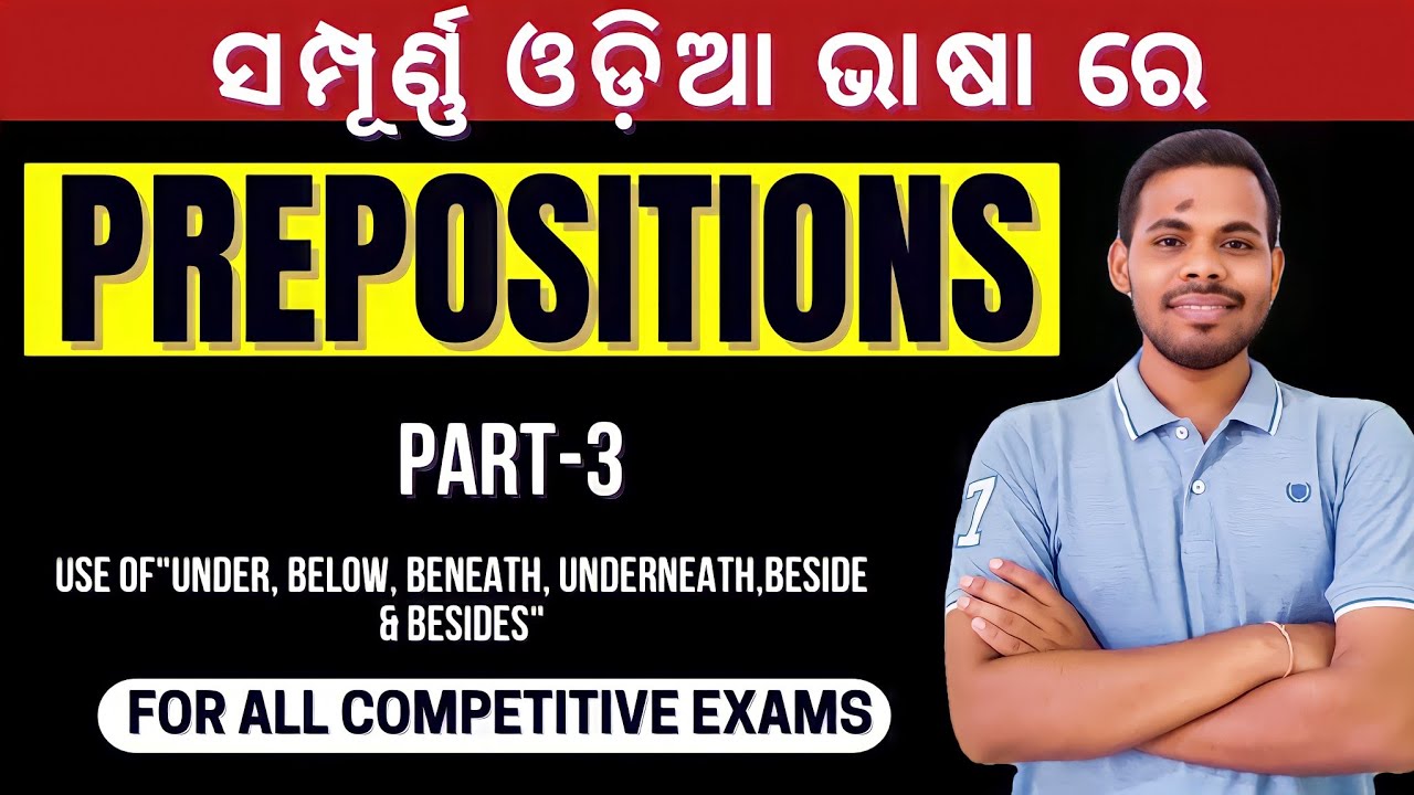 Preposition in English Grammar in Odia Part-3|Use of Under,below,beneath,underneath,beside& besides|