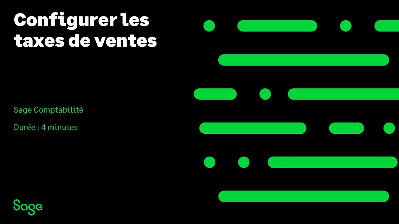 Sage Comptabilité - Configurer les taxes de ventes (Canada)