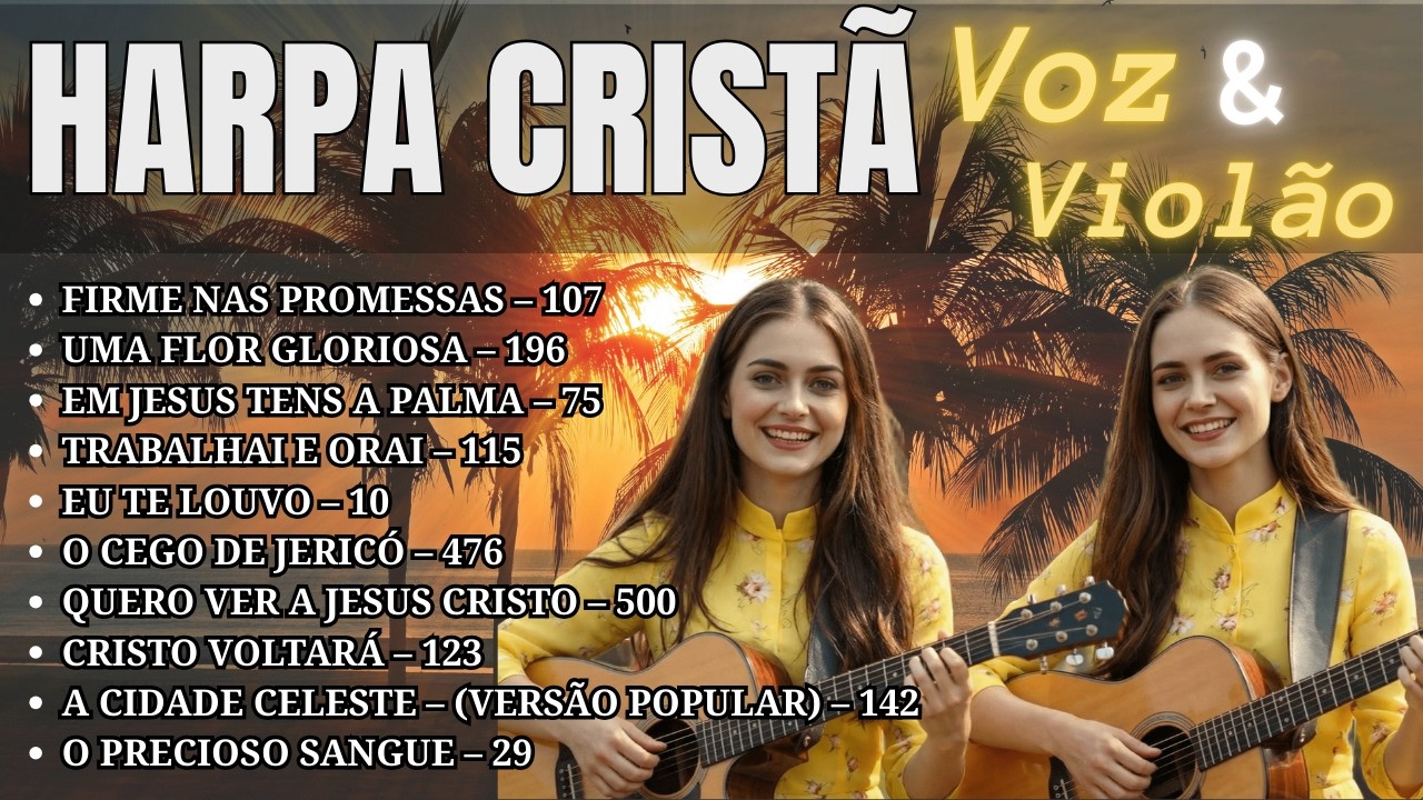 Harpa Cristã – Hinos de Paz e Adoração