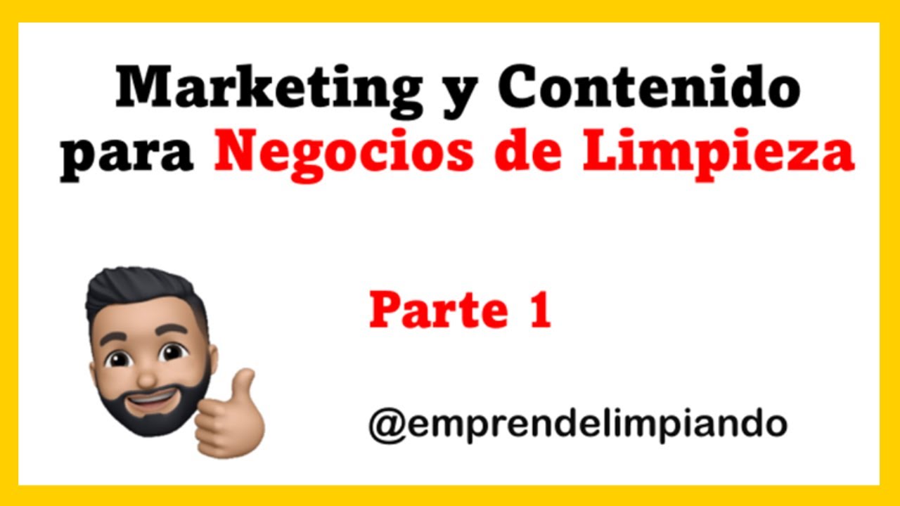 Marketing y REDES SOCIALES para NEGOCIOS DE LIMPIEZA [ Parte 1]  CURSO COMPLETO -emprende limpiando😍