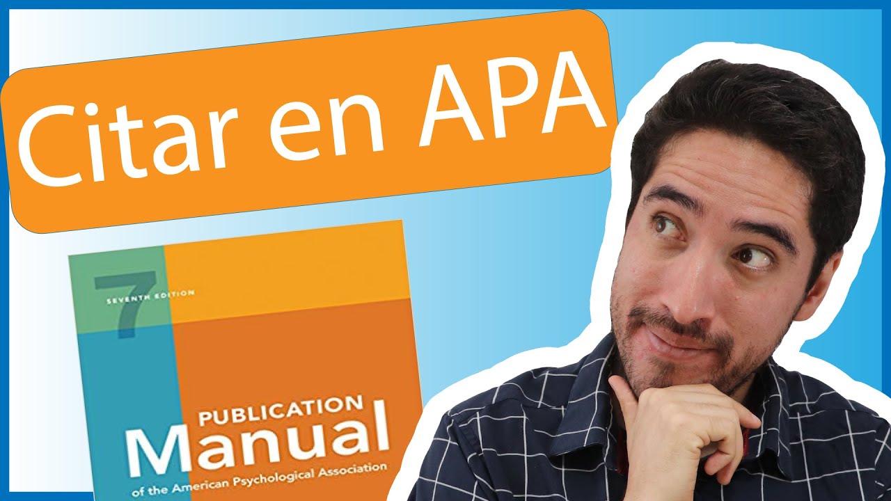¿Cómo CITAR EN APA? (Guía Completa Séptima Edición)