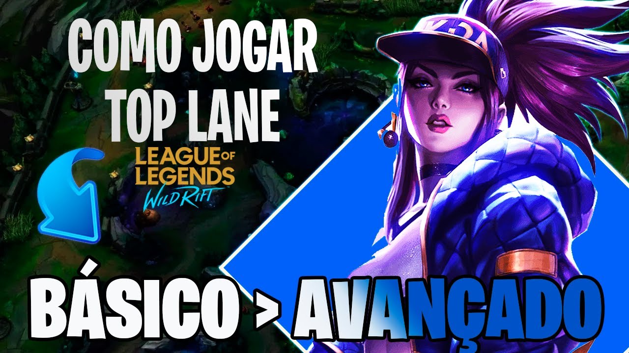 DICAS PARA A TOP LANE DO LOL MOBILE! BÁSICO AO AVANÇADO! - League of Legends Wild Rift