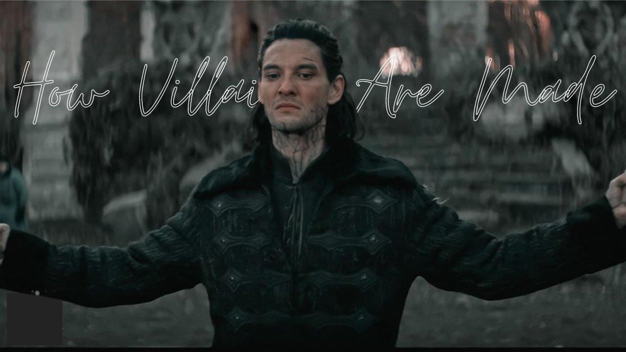 The Darkling — How Villains Are Made