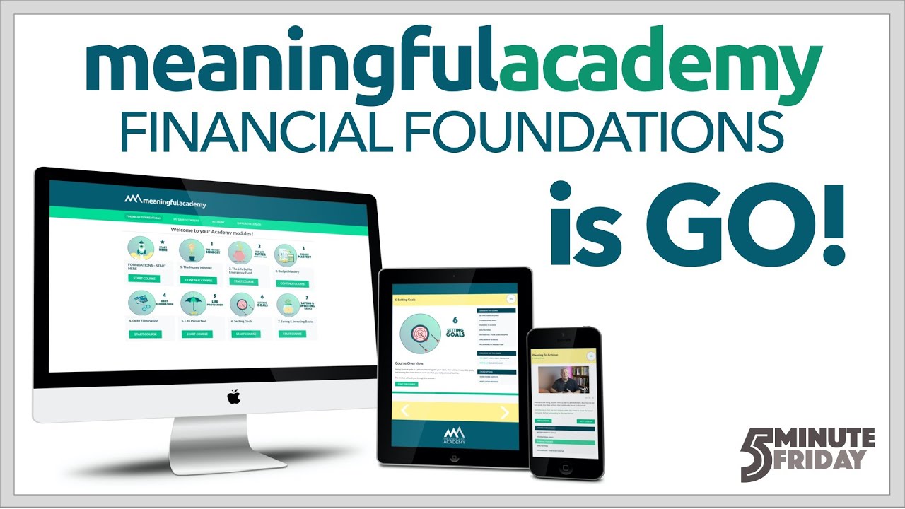 Meaningful Academy - Financial Foundations is GO!