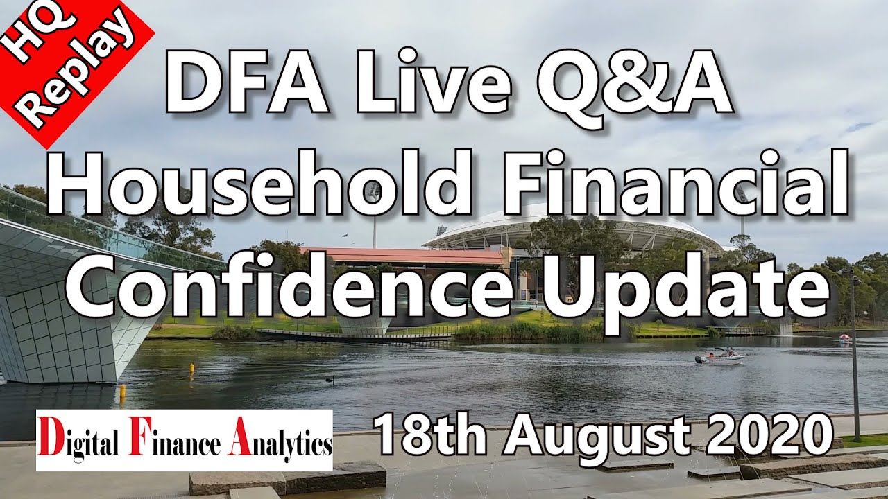 DFA Live Q&A HQ Replay - Household Financial Confidence Update