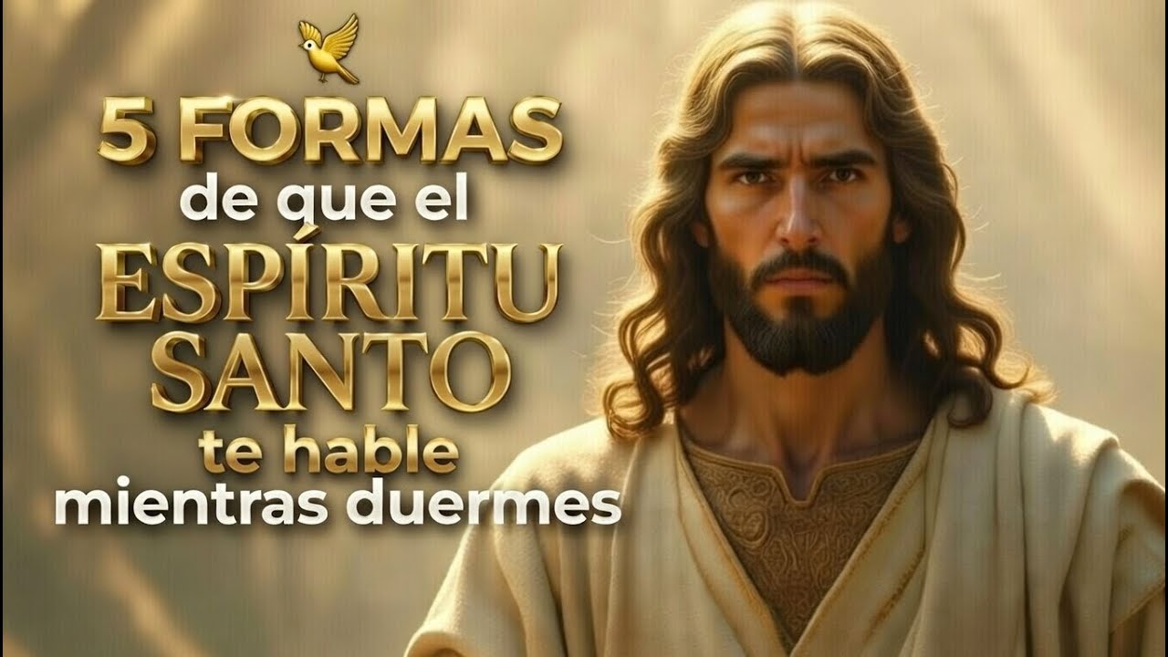 APRENDE A VOLVERTE A SU PRESENCIA: 5 Formas de que el Espíritu Santo te hable mientras duermes