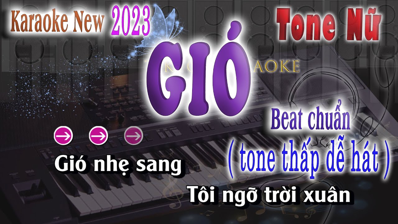 GI&Oacute;  -  KARAOKE TONE NỮ karaoke tiktok 2023