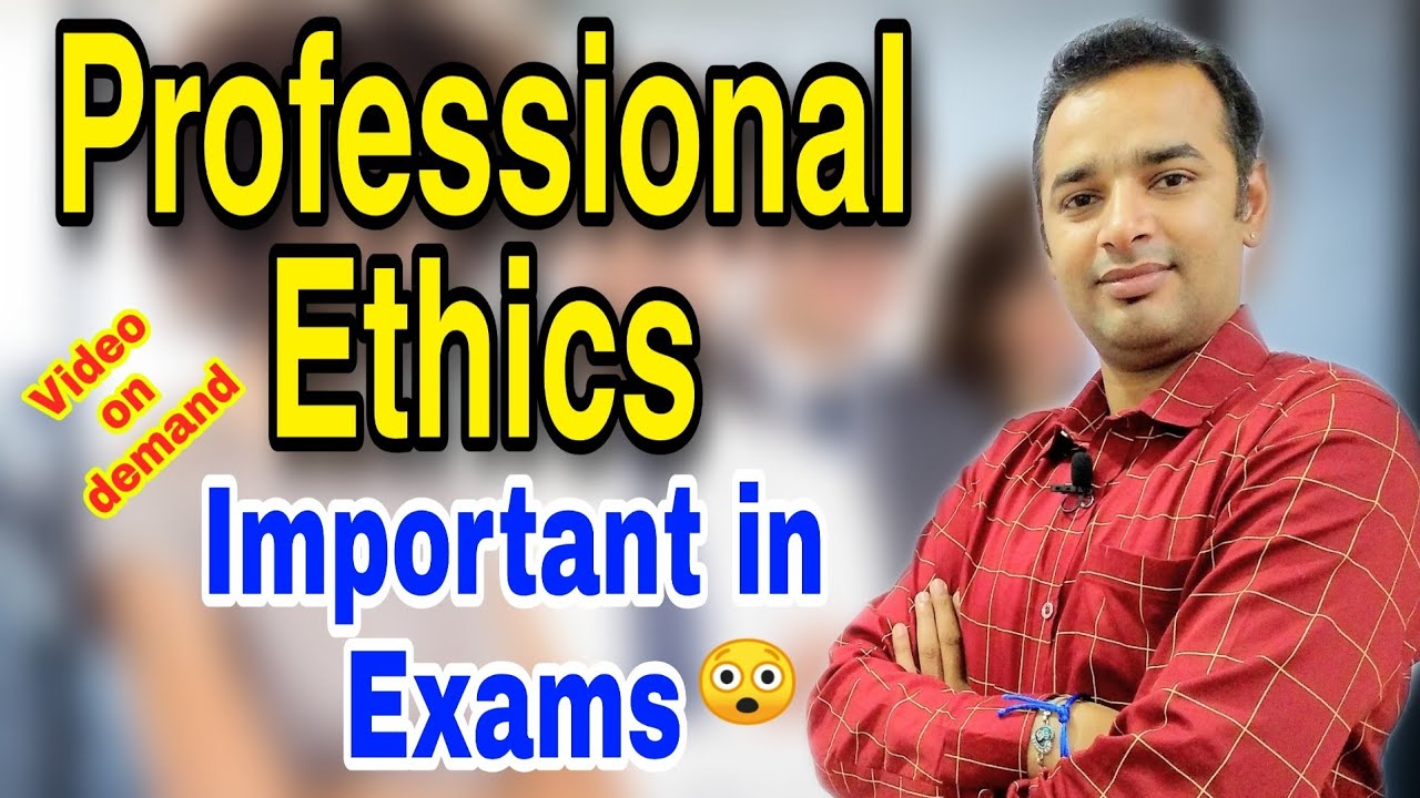 Professional Ethics | Human Values and Professional Ethics  | What are Professional Ethics