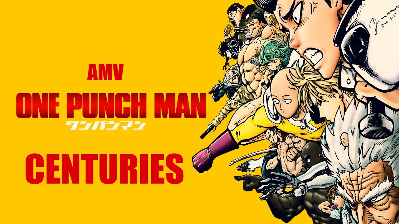 AMV &bull; One Punch Man ♫ Remember Me For Centuries ♫ - RE-UPLOAD