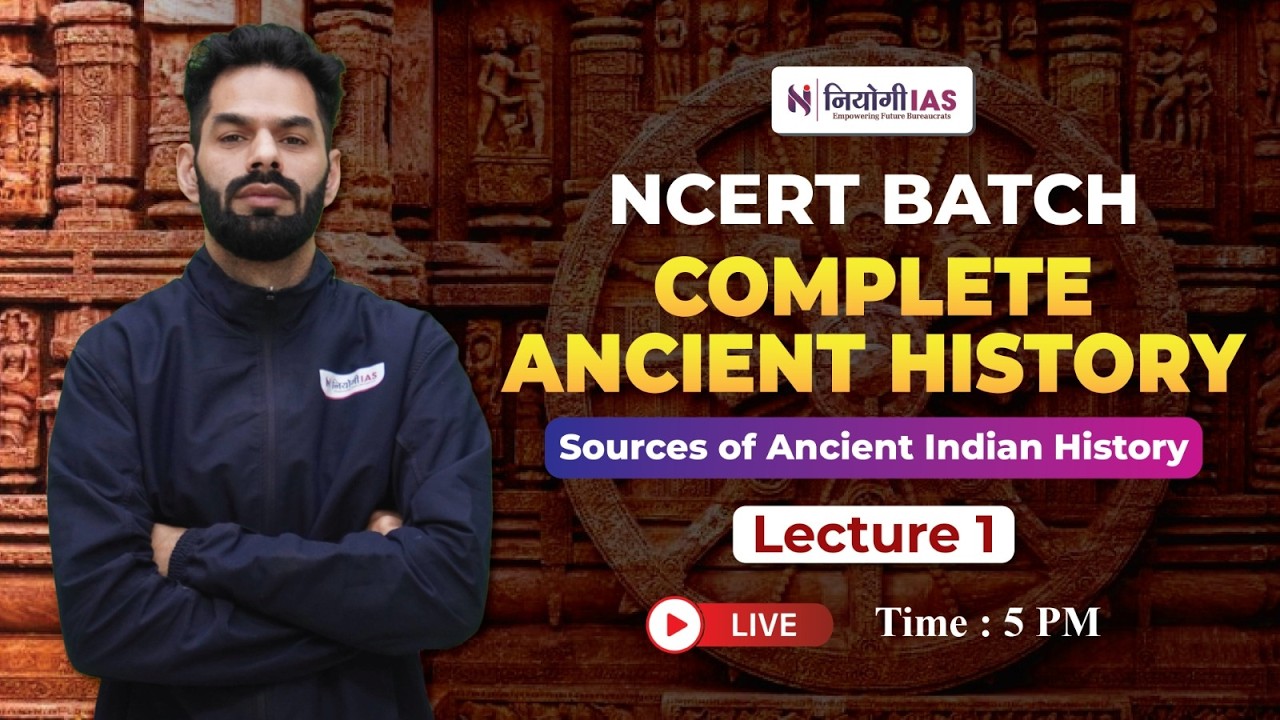Complete Ancient History NCERT Line-by-Line | Lecture 1 | UPSC Prelims & Mains 2027 Preparation
