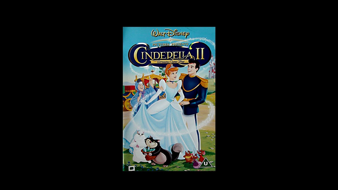Digitized opening to Cinderella II: Dreams Come True (UK VHS)