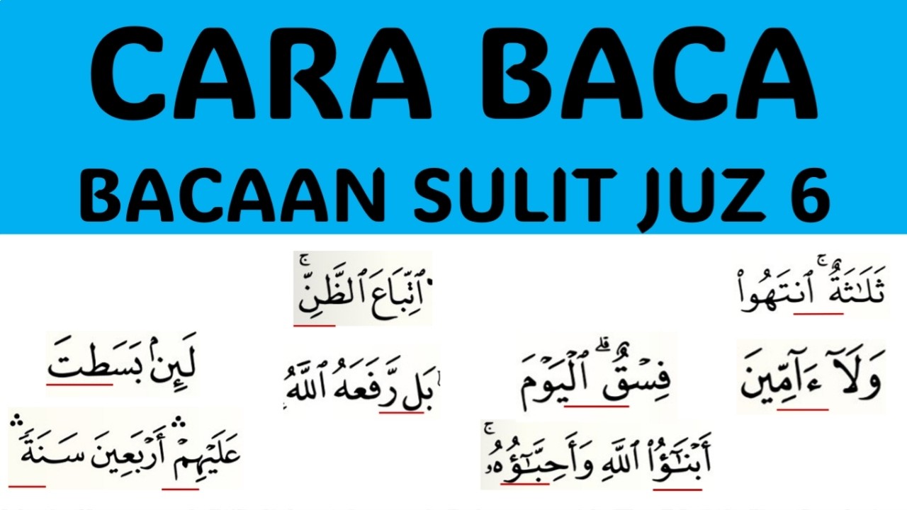 CARA MEMBACA BACAAN SULIT JUZ 6 DENGAN BETUL | NGAJI PEMULA