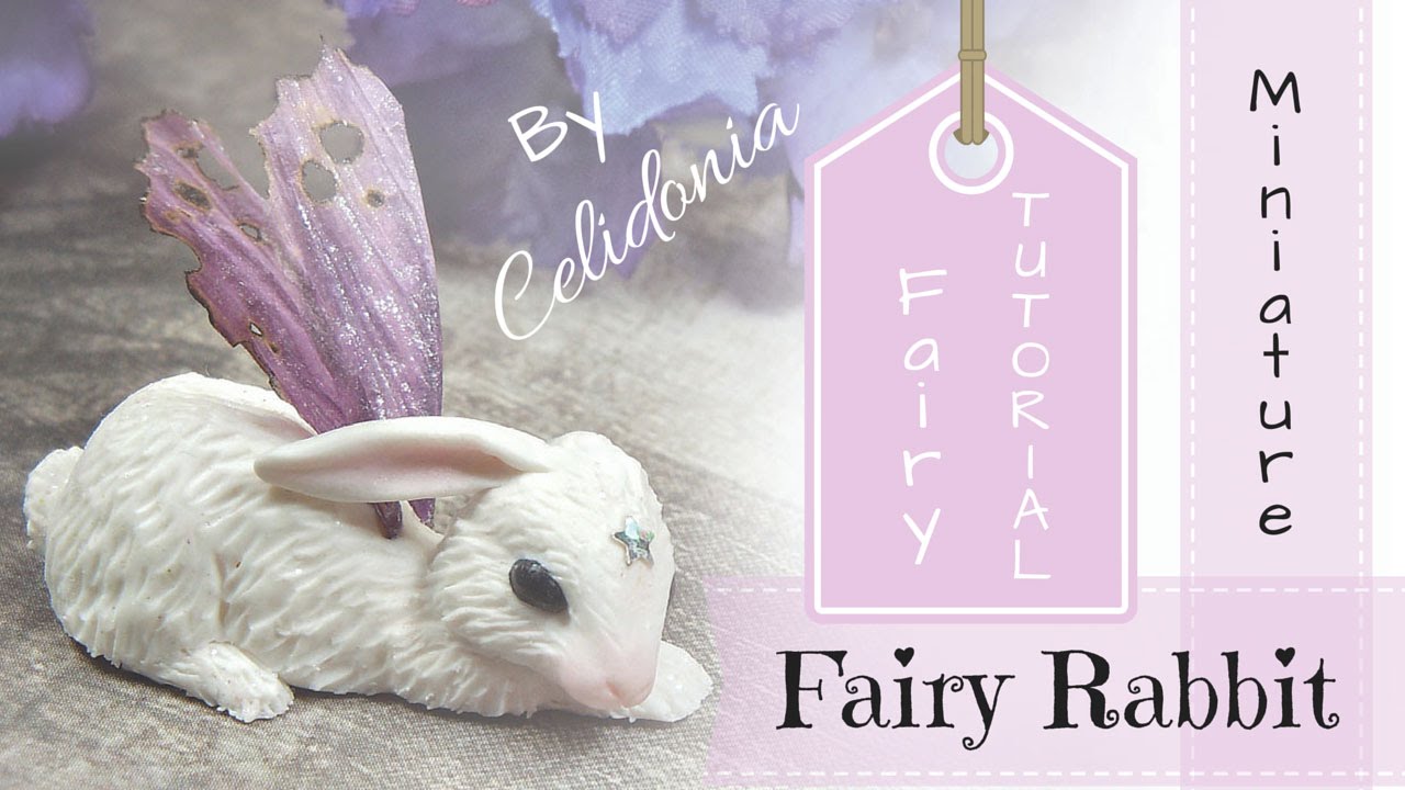 Fairy Rabbit Miniature - Polymer Clay Tutorial