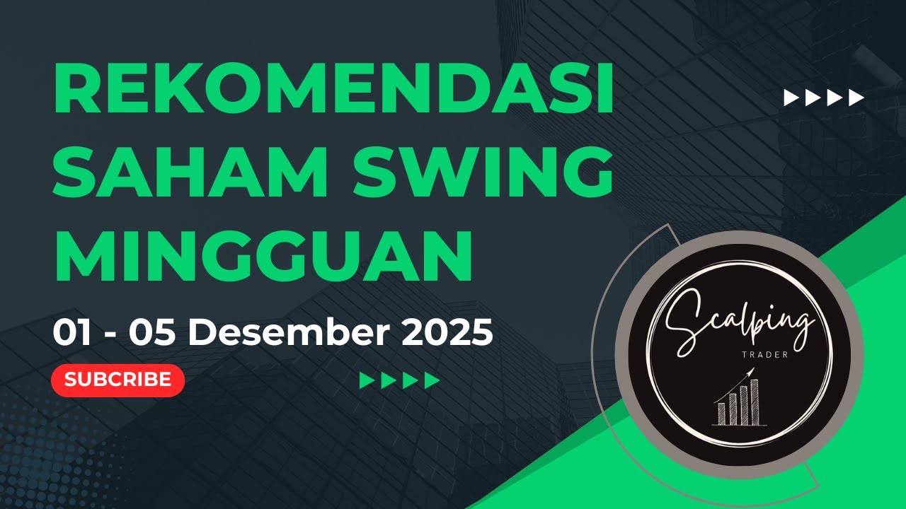 Rekomendasi Saham Swing Trading Mingguan 01 - 05 Desember 2025