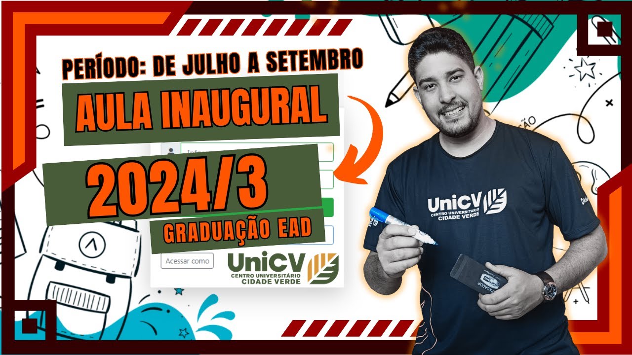 AULA INAUGURAL DA GRADUAÇÃO UNICV PERÍODO 2024/3 TURMA DE JULHO A SETEMBRO DE 2024 #unicv