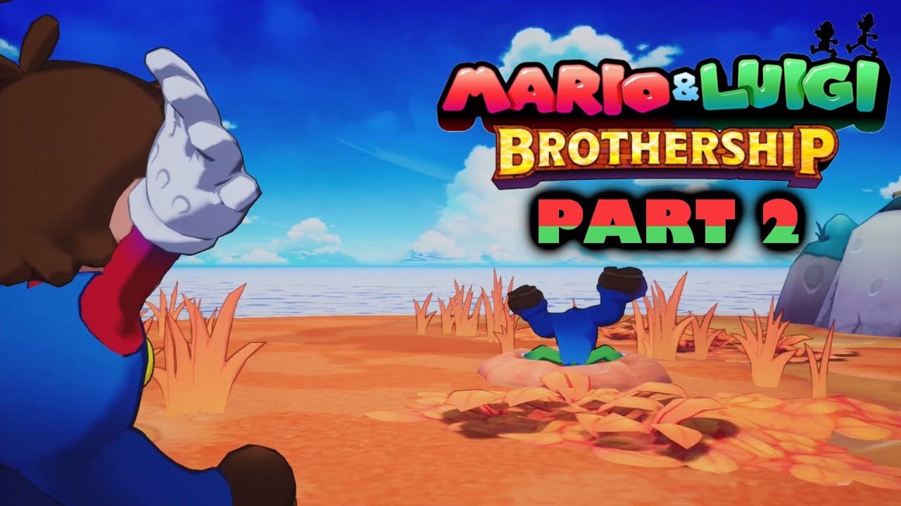 Mario & Luigi: Brothership (Blind) Part 2 ~ Everything is Ship Shape!