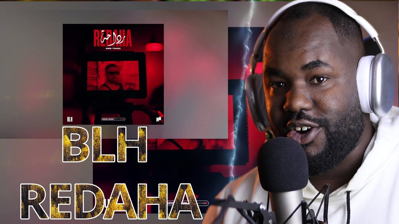 BLH   - REDAHA   [ REACTION]  ❤️🇩🇿